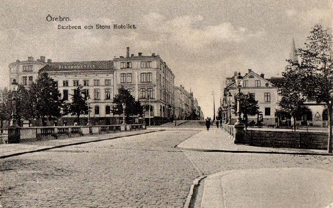 Örebro, Storbron och Stora Hotellet