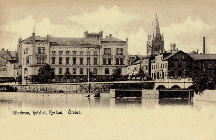 Örebro. Storbron Hotellet och Kyrkan