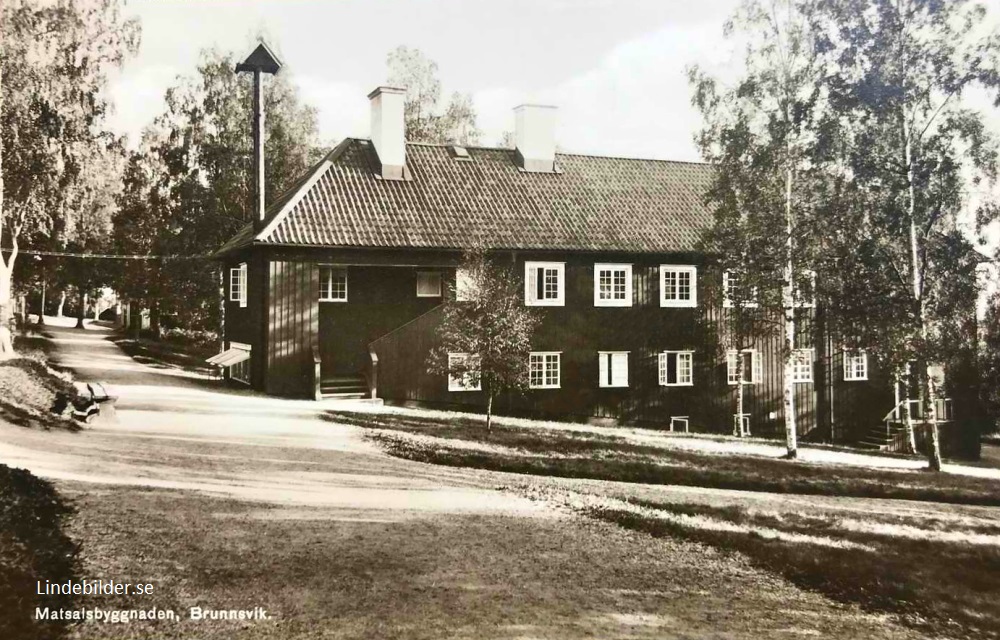 Matsalsbyggnaden. Brunnsvik