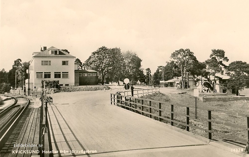 Eskilstuna, Kvicksund, Hotellet från Järnvägsbron