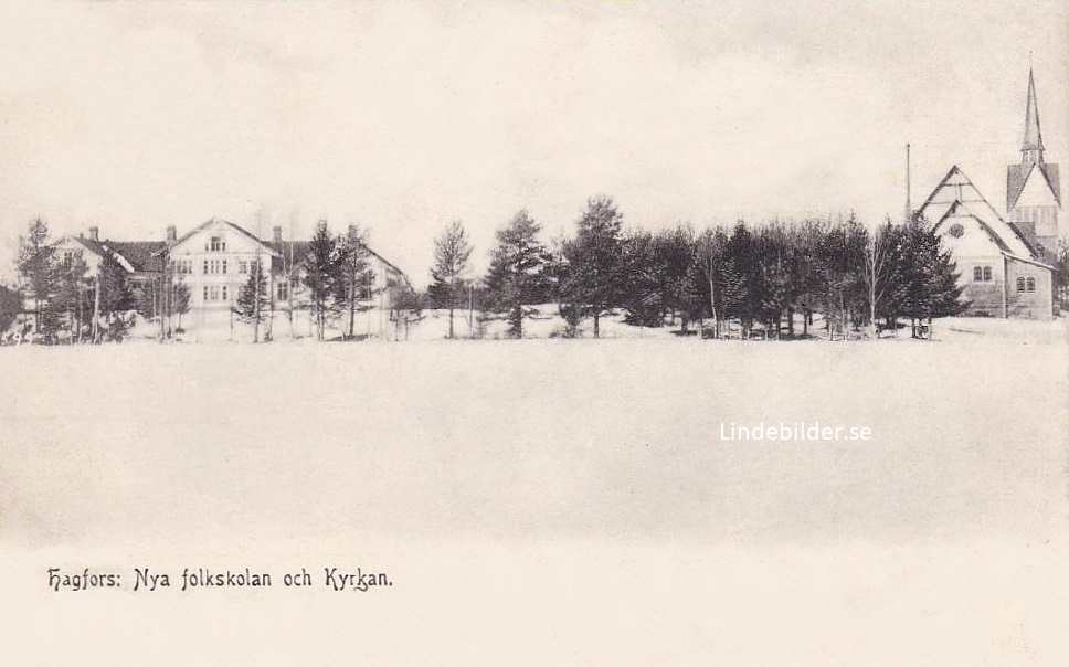 Hagfors, Nya Folkskolan och Kyrkan 1904