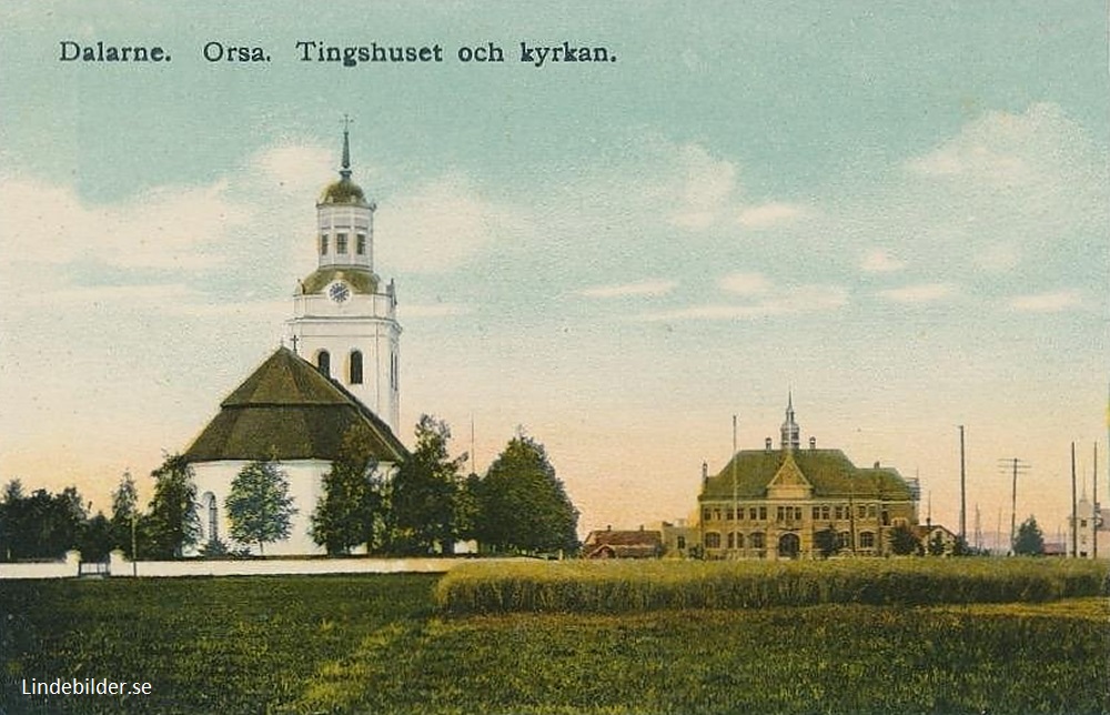 Dalarne. Orsa. Tingshuset och kyrkan