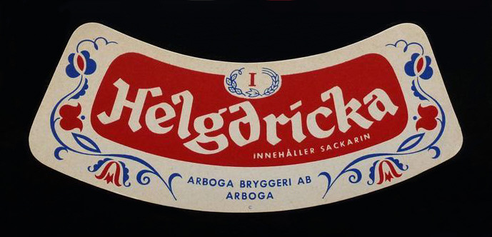 Arboga Bryggeri, Helgdricka