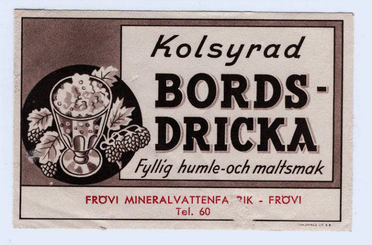 Frövi Bryggeri, Mineralvattenfabriken Kolsyrad bordsdricka