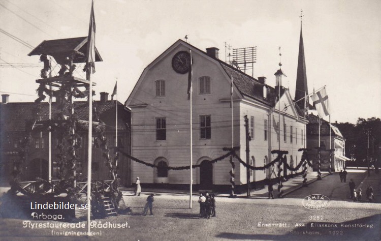 Arboga, Nyrestaurerade Rådhuset 1922