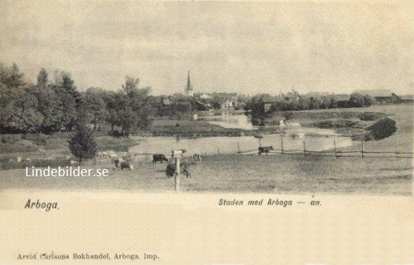 Arboga Staden med Arboga Ån 1909