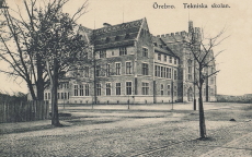 Örebro, Tekniska Skolan