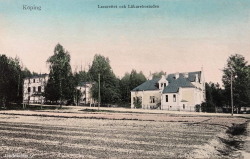 Köping, Lazarettet och Läkarebostaden 1915