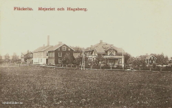 Fläckebo, Mejeriet och Hagaberg 1910 Fläckebo, Mejeriet och Hagaberg 1910