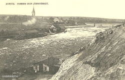 Avesta. Forsen och Järnverket Avesta. Forsen och Järnverket