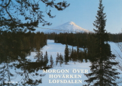 Morgon över Hovärken, Lofsdalen 1984