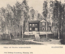 Ullensäter, Villan vid Gärdsta, Tröskverksfabrik 1902 Ullensäter, Villan vid Gärdsta, Tröskverksfabrik 1902