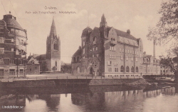 Örebro. Post och Telegrafhuset. Nikolaikyrkan Örebro. Post och Telegrafhuset. Nikolaikyrkan