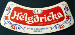 Arboga Bryggeri AB, Helgdricka Arboga Bryggeri AB, Helgdricka