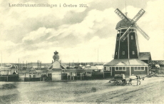 Landtbruksutställningen i Örebro 1911 Landtbruksutställningen i Örebro 1911