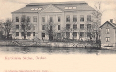 Karolinska Skolan, Örebro